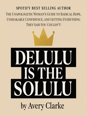 cover image of Delulu Is the Solulu